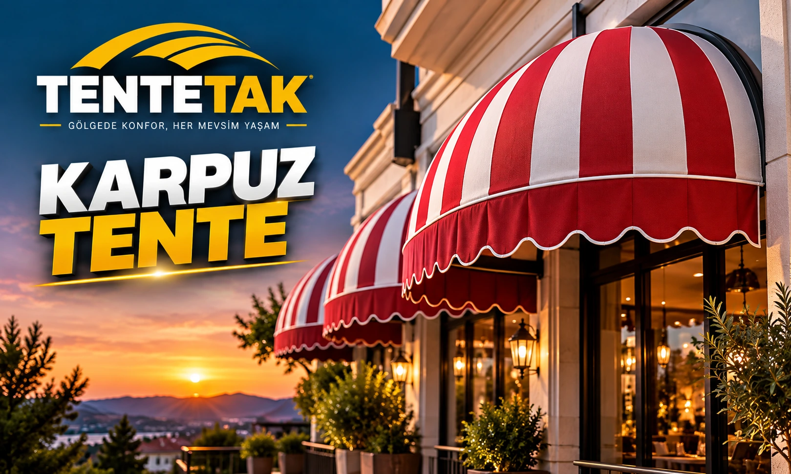 Sabit Karpuz Tente